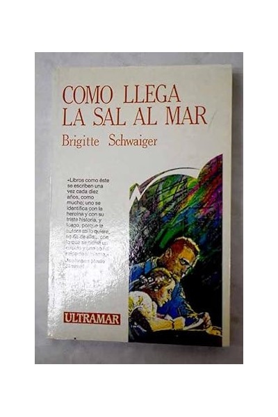 COMO LLEGA LA SAL AL MAR